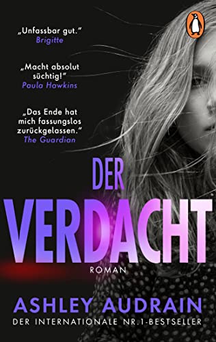 Der Verdacht: Roman. THE PUSH - Der New York Times Bestseller und BookTok-Erfolg – spannend bis zur letzten Seite