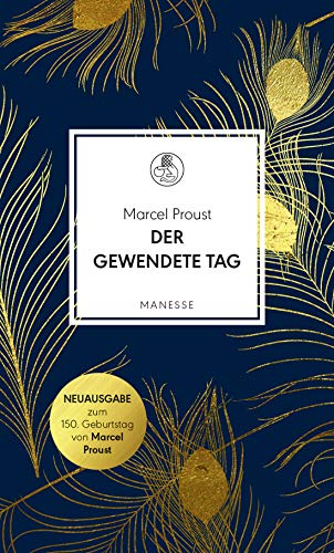 Der gewendete Tag (Manesse Bibliothek 23)