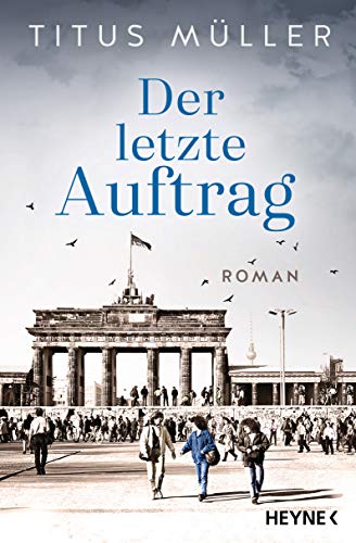 Der letzte Auftrag: Roman (Die Spionin-Reihe 3)