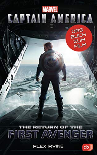 Marvel Captain America – The Return of the First Avenger: Das Buch zum Film ab 10 Jahren (Die Marvel-Filmbuch-Reihe 8)