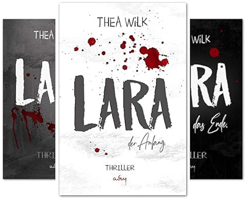 LARA. Fesselnde LGBT Psychothriller Trilogie