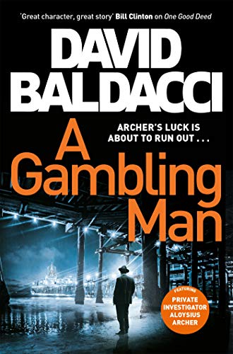 A Gambling Man (Private Investigator Archer Book 2)