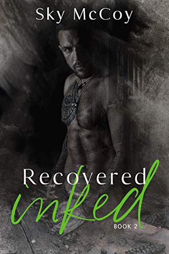 Recovered Inked (Wounded Inked Series): Book 2 M/M Romance