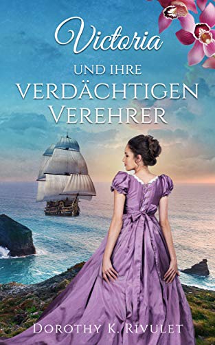 Victoria und ihre verdächtigen Verehrer
