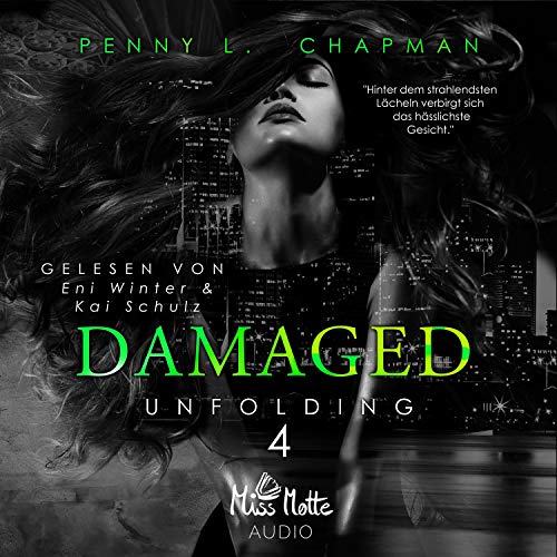 Damaged: Unfolding 4