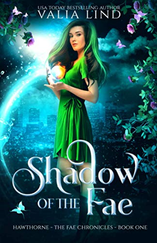 Shadow of the Fae (The Fae Chronicles, Band 1)