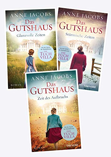 Anne Jacobs Die Gutshaus Saga (blanvalet Verlag)