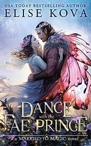 A Dance with the Fae Prince: A Stand Alone Fantasy Romance