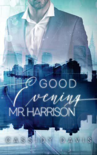 Good Evening Mr. Harrison (Good Morning-Reihe, Band 3)