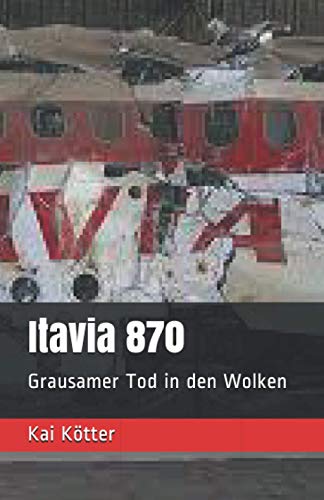 Itavia 870: Grausamer Tod in den Wolken