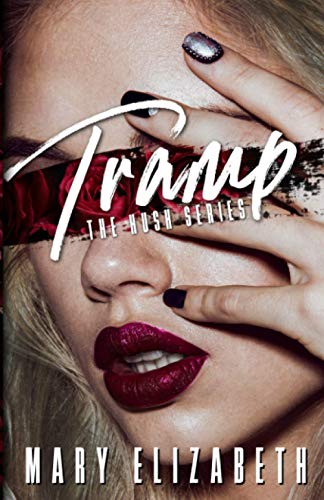 Tramp (Hush, Band 1)