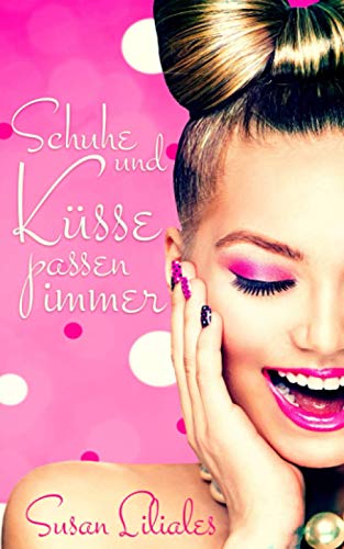 Schuhe und Küsse passen immer
