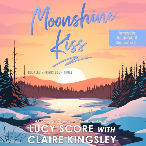 Moonshine Kiss: Bootleg Springs, Book 3