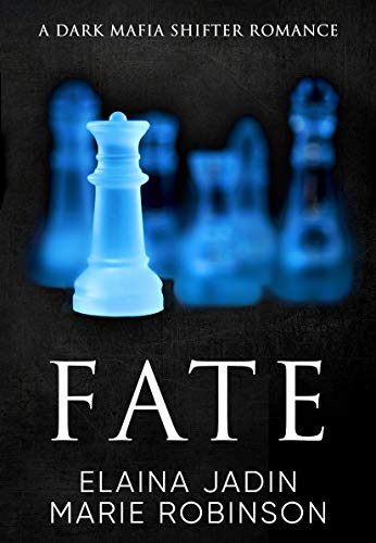 Fate: A Dark Mafia Shifter Romance (Blackfang Barons Book 3)