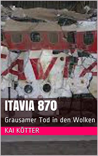 Itavia 870: Grausamer Tod in den Wolken
