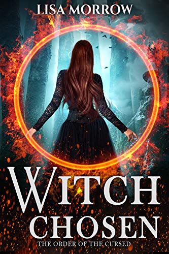 Witch Chosen: A Fantasy Young Adult Series (The Order of the Cursed Book 1)