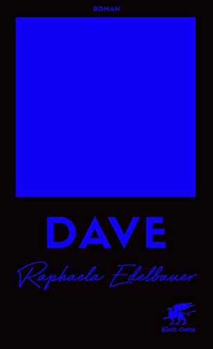 DAVE - Österreichischer Buchpreis 2021: Roman
