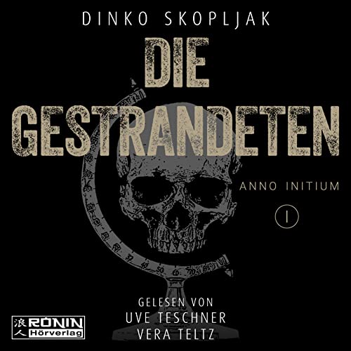 Die Gestrandeten: Anno Initium 1