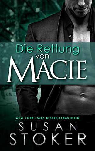 Die Rettung von Macie (Die Delta Force Heroes 11)