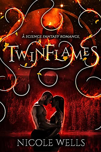 TwinFlames: A Science Fantasy Romance (The Five Elements Book 3)