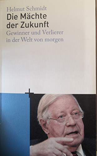 Die Mächte der Zukunft :