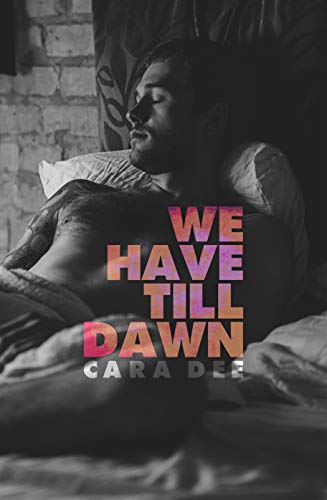 We Have Till Dawn (The Fender Brothers Book 1)