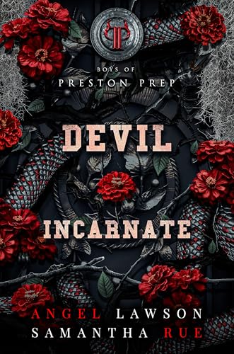 Devil Incarnate: Dark Bully Romance (Boys of Preston Prep Book 4)