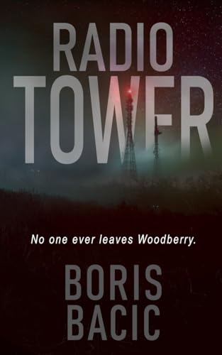 Radio Tower (Horror in Small Towns, Band 1)