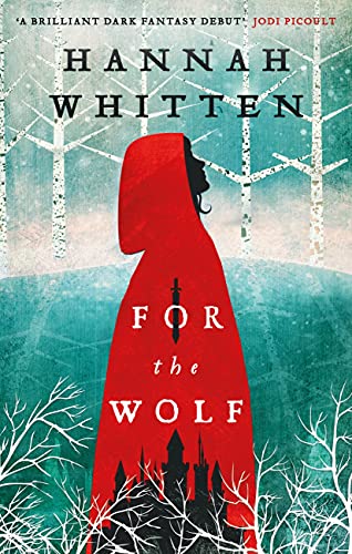 For the Wolf: The New York Times Bestseller (The Wilderwood Books Book 1)