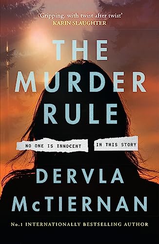 The Murder Rule: The gripping crime thriller from the No.1 international, critically acclaimed bestselling author