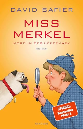 Miss Merkel: Mord in der Uckermark (Merkel Krimi 1)