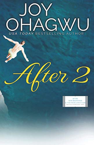 After 2 (After, New Beginnings & The Excellence Club, Band 3)