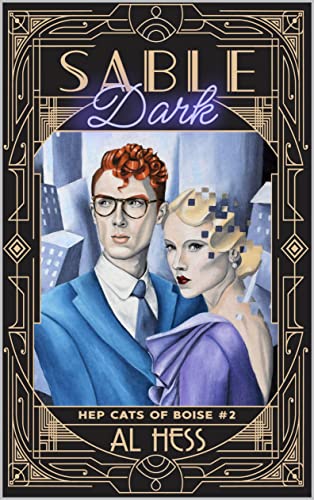 Sable Dark (Hep Cats of Boise #2)