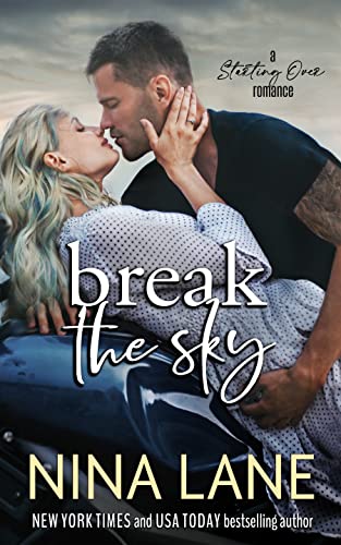 Break the Sky: Archer & Kelsey (Starting Over Book 1)