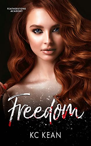 Freedom (Featherstone Academy Series Book 5)