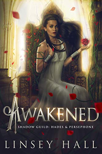 Awakened (The Shadow Guild: Hades & Persephone Book 2)