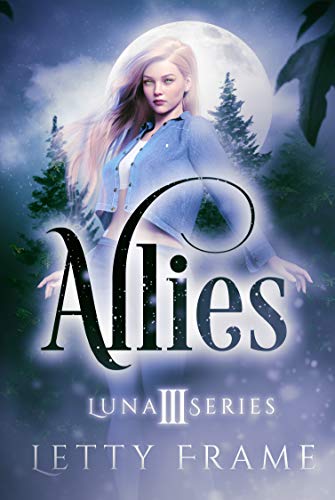 Allies (The Luna Series Book 3)