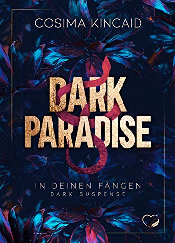 DARK PARADISE: In deinen Fängen