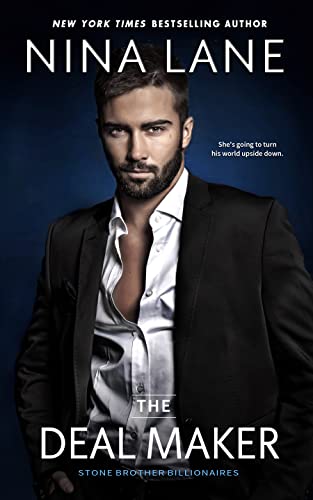 The Deal Maker: (Luke & Polly) (Stone Brother Billionaires Book 1)