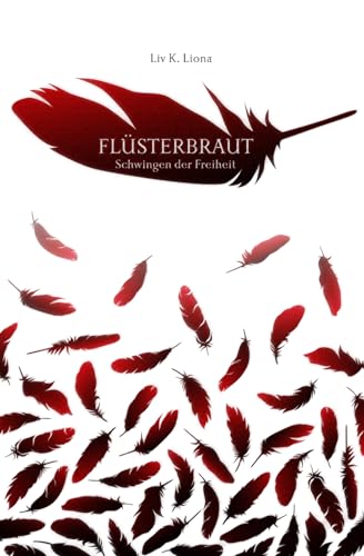 Flüsterbraut - Schwingen der Freiheit