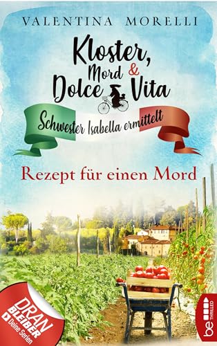 Kloster, Mord und Dolce Vita - Rezept für einen Mord: Folge 7 (Schwester Isabella ermittelt)