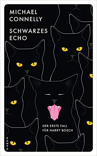 Schwarzes Echo: Der erste Fall für Harry Bosch (Ein Fall für Harry Bosch 1)