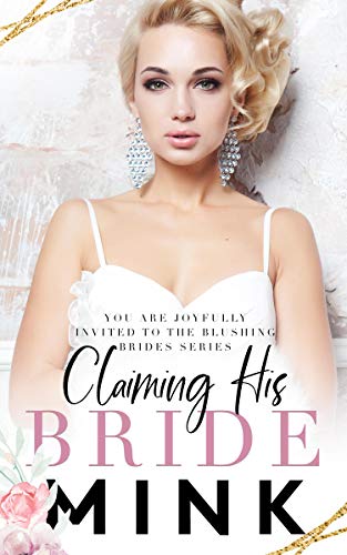 Claiming His Bride (Blushing Brides Book 2)
