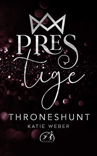 Throneshunt (PRESTIGE 4)