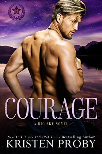 Courage: A Big Sky Novel (Heroes of Big Sky Book 1)