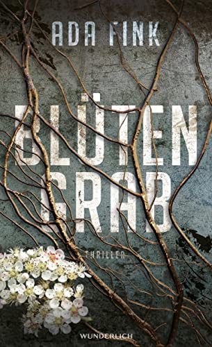 Blütengrab: Thriller