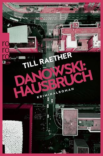 Danowski: Hausbruch: Kriminalroman (Adam Danowski 6)