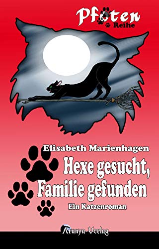 Hexe gesucht – Familie gefunden (Pfoten-Reihe 3)