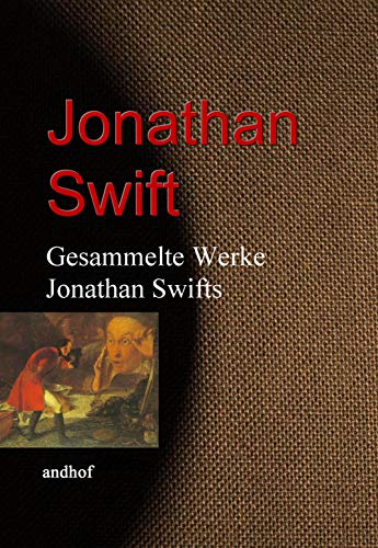 Gesammelte Werke Jonathan Swifts