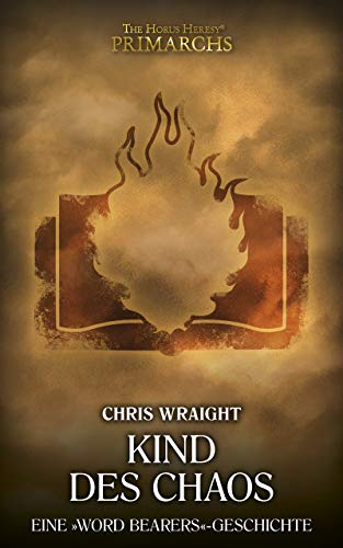Kind des Chaos (The Horus Heresy Primarchs)